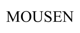 MOUSEN