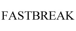 FASTBREAK