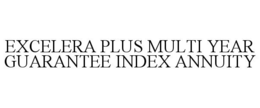 EXCELERA PLUS MULTI YEAR GUARANTEE INDEX ANNUITY