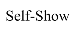 SELF-SHOW