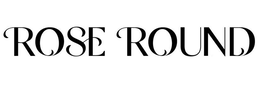 ROSE ROUND