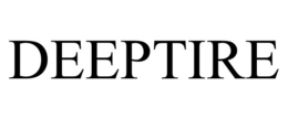 DEEPTIRE