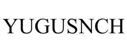 YUGUSNCH