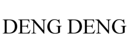 DENG DENG
