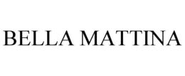 BELLA MATTINA