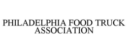 PHILADELPHIA FOOD TRUCK ASSOCIATION