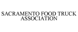 SACRAMENTO FOOD TRUCK ASSOCIATION