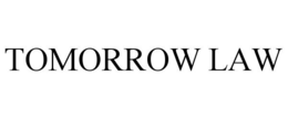 TOMORROW LAW