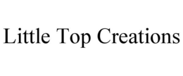 LITTLE TOP CREATIONS