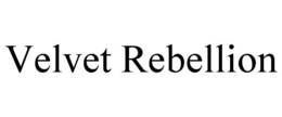 VELVET REBELLION