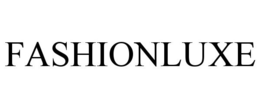 FASHIONLUXE
