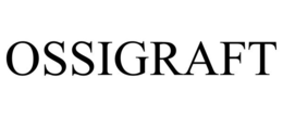 OSSIGRAFT