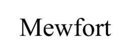 MEWFORT