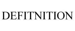 DEFITNITION