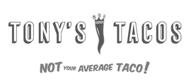 TONY'S TACOS NOT YOUR AVERAGE TACO!