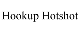 HOOKUP HOTSHOT