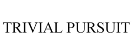 TRIVIAL PURSUIT