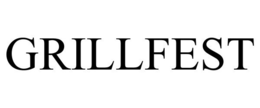 GRILLFEST