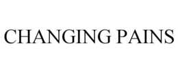 CHANGING PAINS