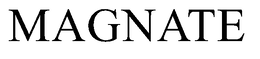 MAGNATE