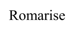 ROMARISE