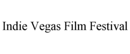 INDIE VEGAS FILM FESTIVAL