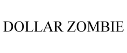 DOLLAR ZOMBIE