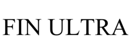 FIN ULTRA
