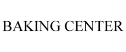 BAKING CENTER