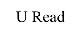 U READ
