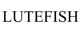 LUTEFISH