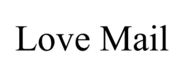 LOVE MAIL
