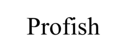 PROFISH