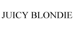 JUICY BLONDIE