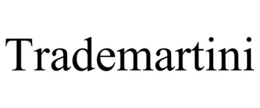 TRADEMARTINI