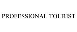 PROFESSIONAL TOURIST