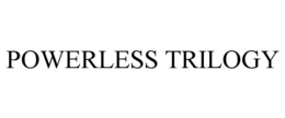 POWERLESS TRILOGY