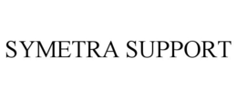 SYMETRA SUPPORT