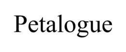 PETALOGUE