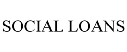 SOCIAL LOANS