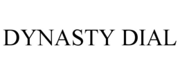 DYNASTY DIAL