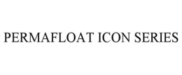 PERMAFLOAT ICON SERIES