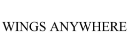 WINGS ANYWHERE