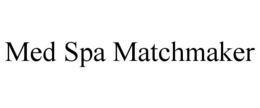 MED SPA MATCHMAKER