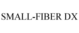 SMALL-FIBER DX