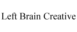 LEFT BRAIN CREATIVE