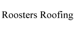 ROOSTERS ROOFING