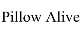 PILLOW ALIVE