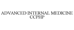 ADVANCED INTERNAL MEDICINE CCPHP