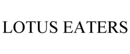 LOTUS EATERS